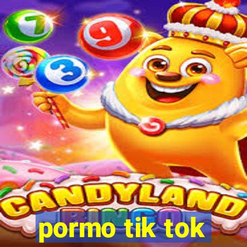 pormo tik tok